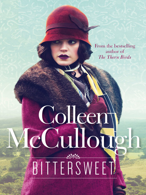 Title details for Bittersweet by Colleen McCullough - Wait list